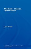 Chechnya - Russia's 'War on Terror'