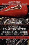 Donny's Unauthorized Technical Guide to Harley Davidson 1936-2008