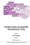 Variable Stars as Essential Astrophysical Tools