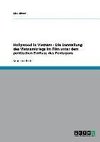 Hollywood in Vietnam - Die Darstellung des Vietnamkriegs im Film unter dem politischen Einfluss des Pentagons