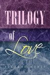 Trilogy of Love