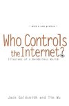 Goldsmith, J: Who Controls the Internet?