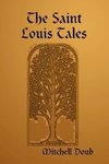 The Saint Louis Tales