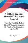 A Political And Civil History Of The United States V2