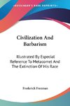 Civilization And Barbarism