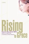 Rising to Grace