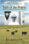 Tails of the Prairie