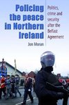 Policing the Peace in Northern Ireland