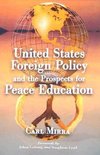 Mirra, C:  United States Foreign Policy and the Prospects fo