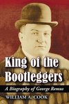 Cook, W:  King of the Bootleggers