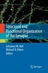 Structural and Functional Organization of the Synapse