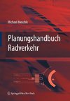 Planungshandbuch Radverkehr