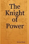 The Knight of Power