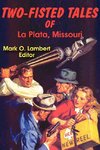 Two-Fisted Tales of La Plata, Missouri