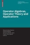 Operator Algebras, Operator Theory and Applications