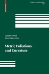 Metric Foliations and Curvature