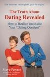 The Truth about Dating Revealed