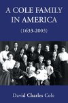 A Cole Family in America (1633-2003)