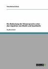 Die Bedeutung der Körpersprache unter den Aspekten von Macht und Geschlecht