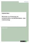 Methoden zur Förderung der Lernmotivation von Berufsschülern - eine Untersuchung