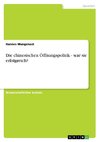 Die chinesischen Öffnungspolitik - war sie erfolgreich?