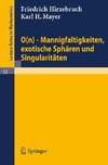 0(n) - Mannigfaltigkeiten, exotische Sphären und Singularitäten