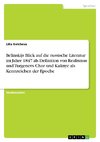 Belinskijs Blick auf die russische Literatur im Jahre 1847 als Definition von Realismus und Turgenevs Chor und Kalinyc als Kennzeichen der Epoche