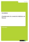 Charakteristik des russischen Adjektivs als Wortart