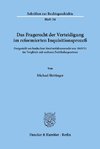 Das Fragerecht der Verteidigung im reformierten Inquisitionsprozeß, dargestellt am badischen Strafverfahrensrecht von 1845/51 im Vergleich mit anderen Partikulargesetzen.