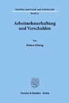 Arbeitnehmerhaftung und Verschulden.