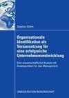 Organisationale Identifikation als Voraussetzung für eine erfolgreiche Unternehmensentwicklung