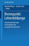 Brennpunkt: Lehrerbildung