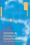 Environmental Law, the Economy and Sustainable Development