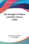 The Strength of Gideon and Other Stories (1900)