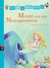 Erst ich ein Stück dann du 04. Mirella und das Nixen-Geheimnis