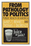 Bennett, J: From Pathology to Politics