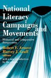 Arnove, R: National Literacy Campaigns and Movements