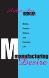 Manufacturing Desire