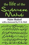 Shaked, H: Life of the Sudanese Mahdi