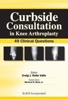 Curbside Consultation in Knee Arthroplasty