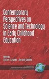 Contemporary Perspectives on Science and Technology in Early Childhood Education (Hc)