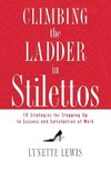 Climbing the Ladder in Stilettos