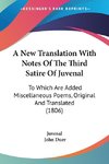 A New Translation With Notes Of The Third Satire Of Juvenal