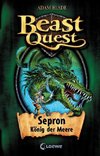 Beast Quest 02. Sepron, König der Meere