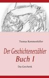 Der Geschichtenerzähler Buch I