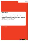 Gibt es genuin politische neben den standardmäßigen ökonomischen Ursachen für Staatsverschuldung?