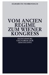 Vom Ancien Régime zum Wiener Kongreß