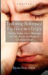 Tayloring Reformed Epistemology