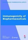 Immunogenicity of Biopharmaceuticals