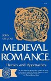 Stevens, J: Medieval Romance - Themes and Approaches